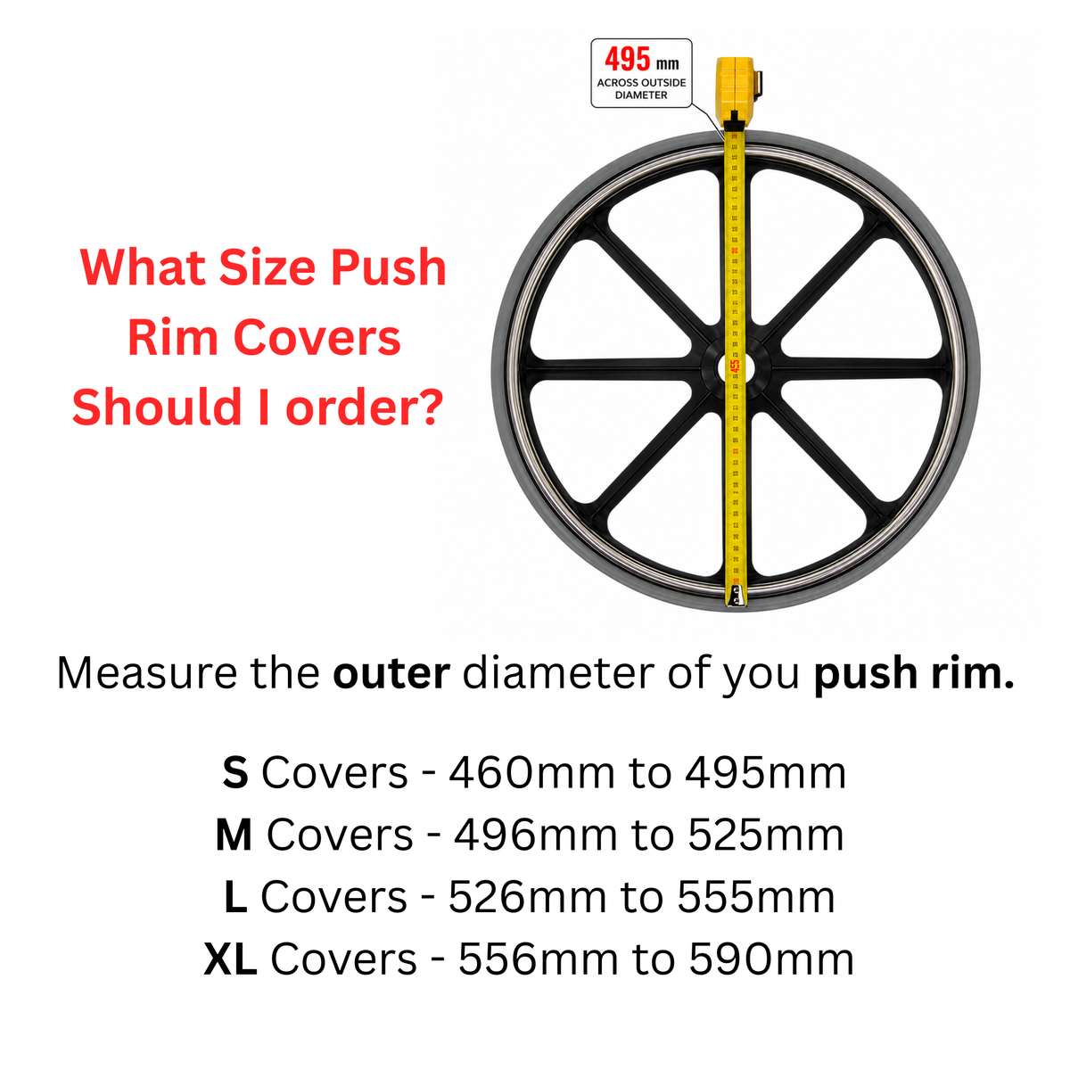 Measurement Guide for wheelchair push rim covers.  Wheelchair wheel, with a tape measure running through the centre from outer hand rim to outer hand rim. 
