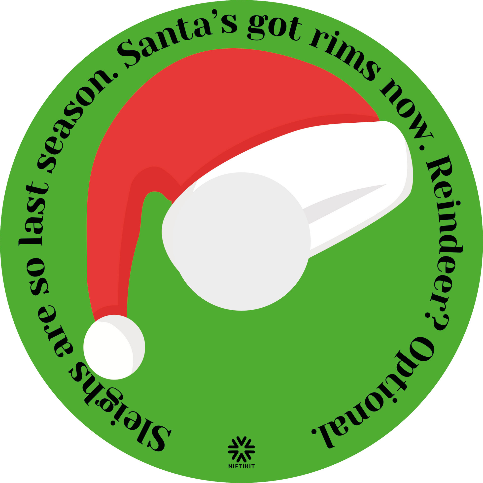 Wheelchair wheel cover with a Santa hat and humorous text on a green background